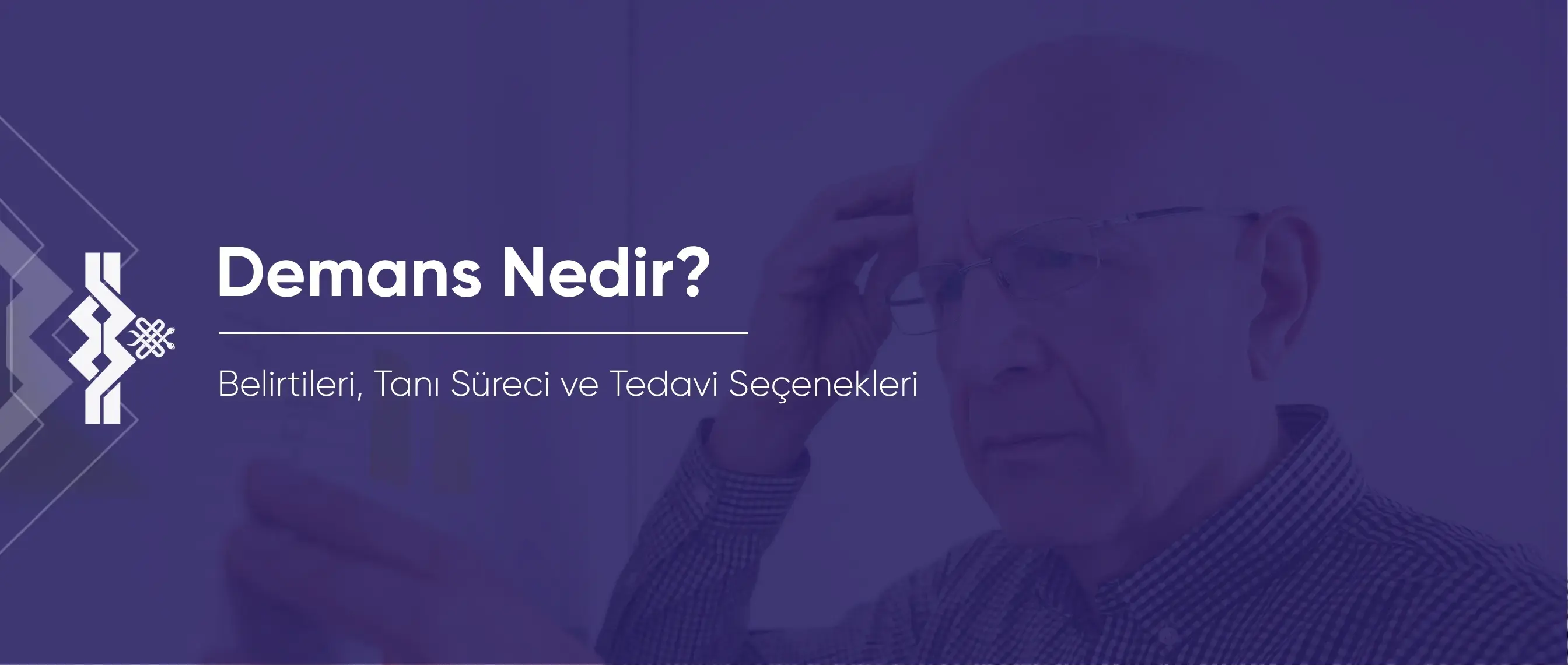 Demans Nedir?