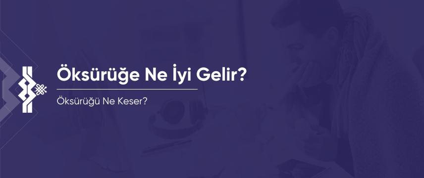 Öksürük Nedir? Öksürüğe Ne İyi Gelir?