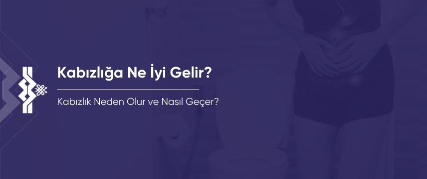 Kabızlık Nedir? Kabızlığa Ne İyi Gelir?