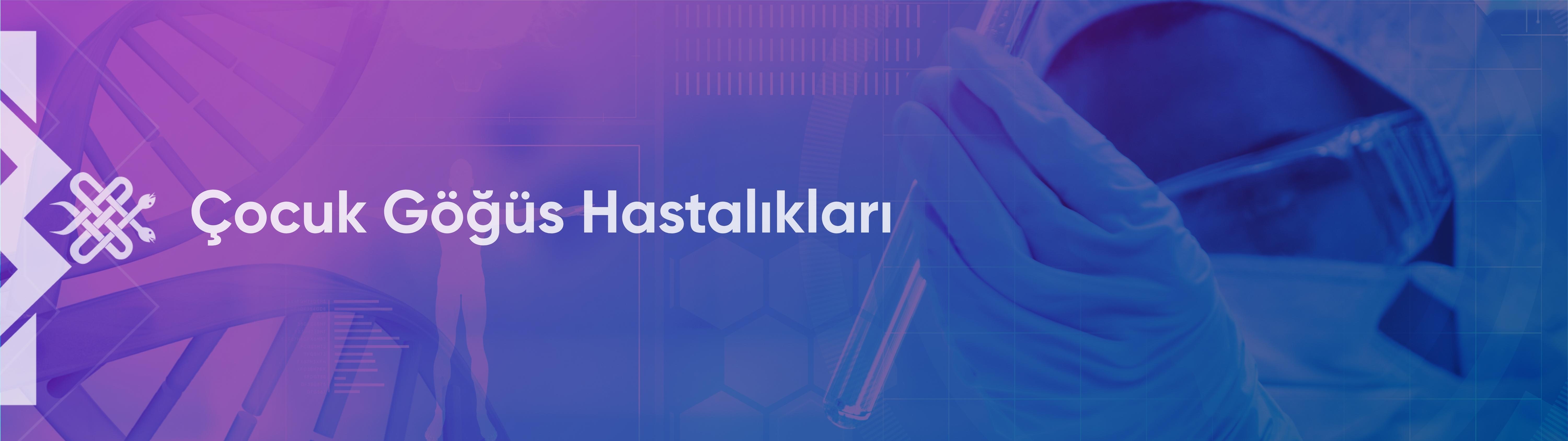 Çocuk Göğüs Hastalıkları