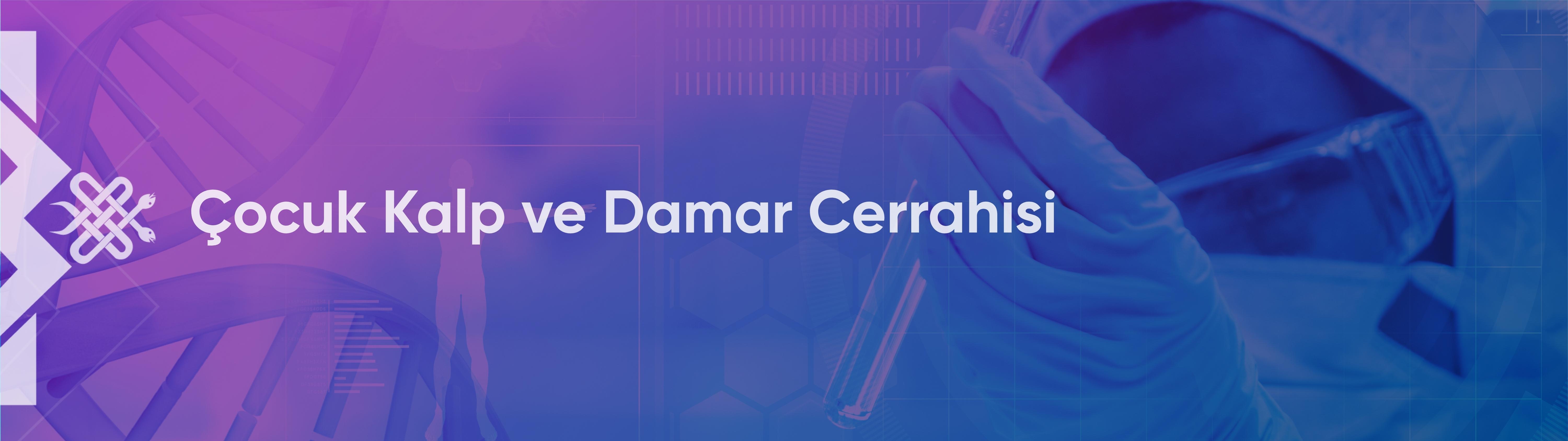 Çocuk Kalp ve Damar Cerrahisi